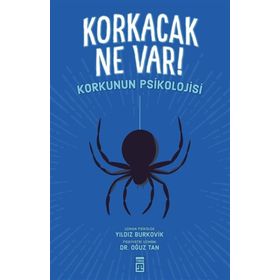 Korkacak Ne Var? - Oğuz Tan - Yıldız Burkovik