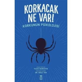 Korkacak Ne Var? - Oğuz Tan - Yıldız Burkovik
