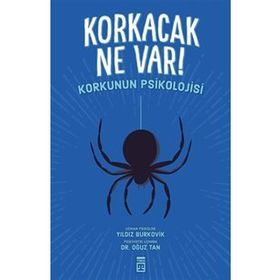 Korkacak Ne Var? - Oğuz Tan - Yıldız Burkovik