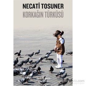 Korkağın Türküsü - Necati Tosuner