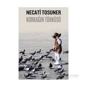 Korkağın Türküsü - Necati Tosuner