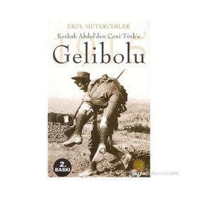 KORKAK ABDUL´DEN CONI TÜRK´E GELIBOLU - EROL MÜTERCİMLER