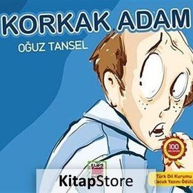 KORKAK ADAM - OĞUZ TANSEL