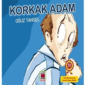 KORKAK ADAM - OĞUZ TANSEL