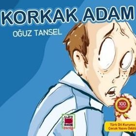 KORKAK ADAM - OĞUZ TANSEL