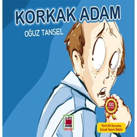 KORKAK ADAM - OĞUZ TANSEL
