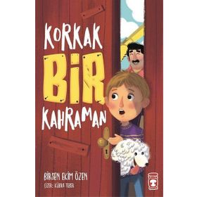 Korkak Bir Kahraman - Birsen Ekim Özen