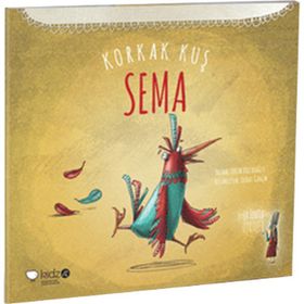 Korkak Kuş Sema - Tülin Kozikoğlu
