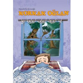 KORKAK OĞLAN - HAMDULLAH KÖSEOĞLU