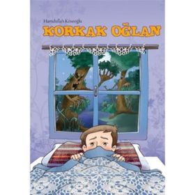 KORKAK OĞLAN - HAMDULLAH KÖSEOĞLU