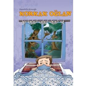 KORKAK OĞLAN - HAMDULLAH KÖSEOĞLU