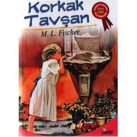 Korkak Tavşan - M. L. Fischer