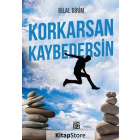 Korkarsan Kaybedersin - Bilal Birim