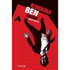 Korkma Ben Varım - Murat Menteş