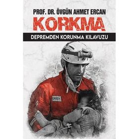 Korkma - Depremden Korunma Kılavuzu - Övgün Ahmet Ercan