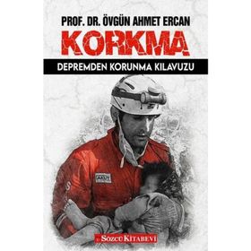 Korkma - Depremden Korunma Kılavuzu - Övgün Ahmet Ercan