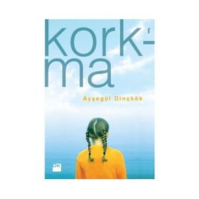 Korkma - İsmail Küçükkaya