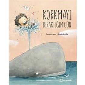 Korkmayı Bıraktığım Gün Ciltli - Susanna Isern