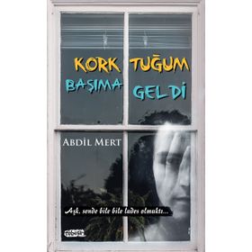 Korktuğum Başıma Geldi - Abdil Mert