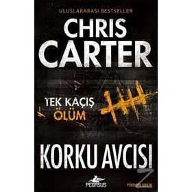 Korku Avcısı - Tek Kaçış Ölüm - Chris Carter