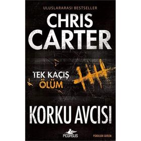 Korku Avcısı - Tek Kaçış Ölüm - Chris Carter