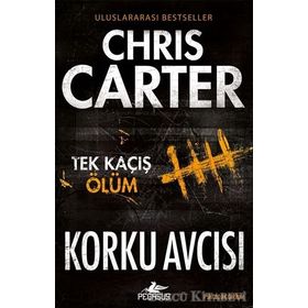 Korku Avcısı - Tek Kaçış Ölüm - Chris Carter