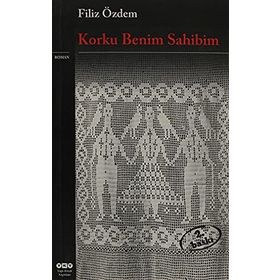Korku Benim Sahibim - Filiz Özdem