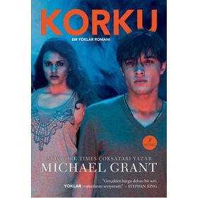 KORKU (CILTLI) BIR YOKLAR ROMANI - MICHAEL GRANT