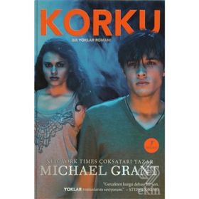 KORKU (CILTLI) BIR YOKLAR ROMANI - MICHAEL GRANT
