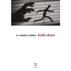 Korku Dansı - Dr. Harriet Lerner