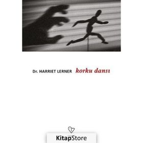 Korku Dansı - Dr. Harriet Lerner