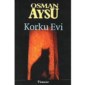 KORKU EVI - OSMAN AYSU