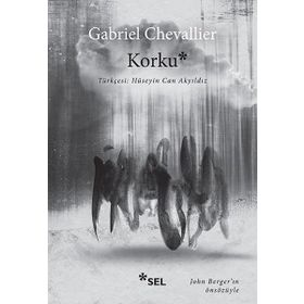 Korku - Gabriel Chevallier