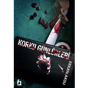 Korku Günlükleri - Erkan Aksu - Fa Yayınları