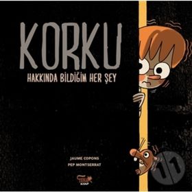 Korku Hakkında Bildiğim Her Şey Jaume Copons Tekir Kitap