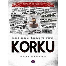 KORKU HEDEF BELLI: KORKUN VE SUSUN! - TAYLAN BÜYÜKŞAHIN