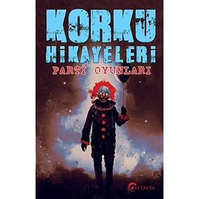 Korku Hikayaleri - Parti Oyunları - kollektif