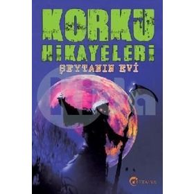 Korku Hikayaleri - Şeytanın Evi - kollektif