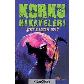 Korku Hikayaleri - Şeytanın Evi - kollektif