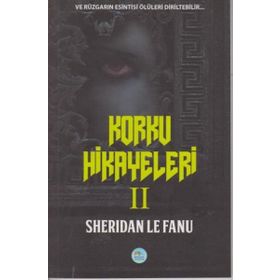 Korku Hikayeleri 2 - Joseph Sheridan Le Fanu