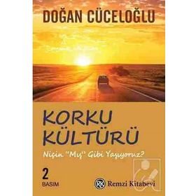 Korku Kültürü - Doğan Cüceloğlu