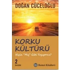 Korku Kültürü - Doğan Cüceloğlu