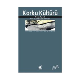 Korku Kültürü - Frank Furedi