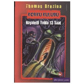 KORKU KULÜBÜ (1. KITAP) HAYALETLI YOLDA 13 SAAT - THOMAS BREZINA
