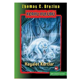 Korku Kulübü 16 - Hayalet Kurtlar - thomas brazina