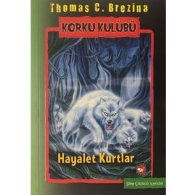 Korku Kulübü 16 - Hayalet Kurtlar - thomas brazina