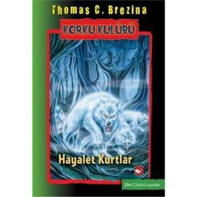 Korku Kulübü 16 - Hayalet Kurtlar - thomas brazina