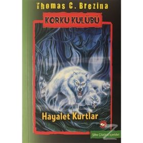 Korku Kulübü 16 - Hayalet Kurtlar - thomas brazina