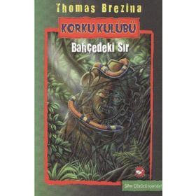 KORKU KULÜBÜ 4 - BAHÇEDEKİ SIR - THOMAS BREZINA