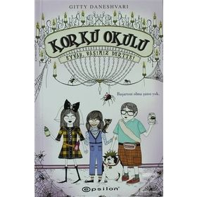 KORKU OKULU 2 - EYVAH, BAŞIMIZ DERTTE! - GITTY DANESHVARI